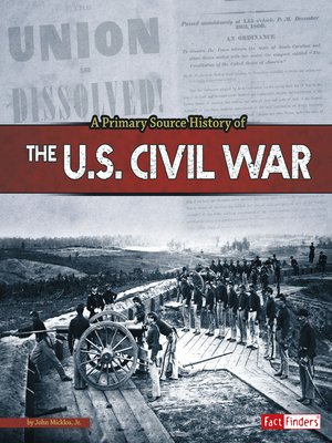cover image of A Primary Source History of the US Civil War